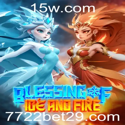 7722 bet | Descubra o Mundo de BlessingofIceandFire: Um Chamado à Aventura
