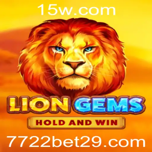 7722 bet | Descubra o Fascinante Mundo de LionGems com 7722 Bet