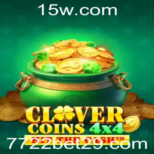 CloverCoins4x4: Descubra a Excitante Jornada do Jogo com 7722 Bet