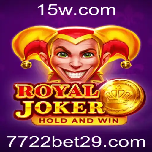 7722 bet | Explorando o Fascinante Mundo de RoyalJoker e 7722 Bet